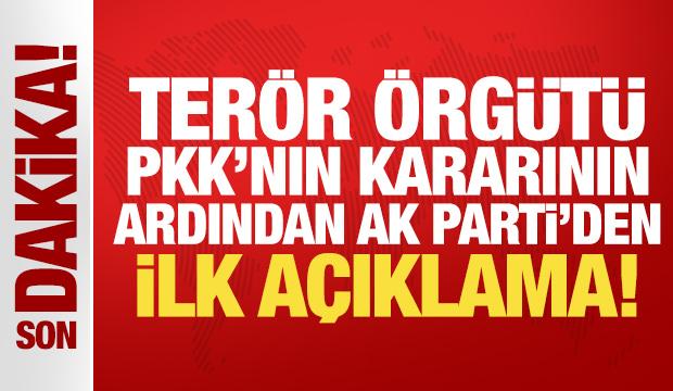 AK Parti'den son dakika terör örgütü PKK mesajı!