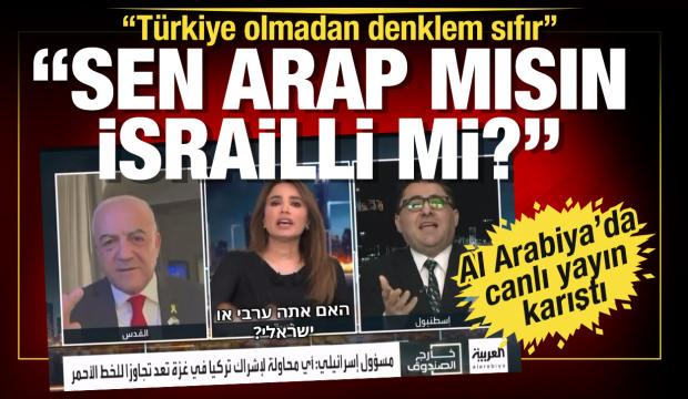 Al Arabiya'da canlı yayın: Sen Arap mısın, İsrailli mi? Türkiye olmadan denklem sıfır
