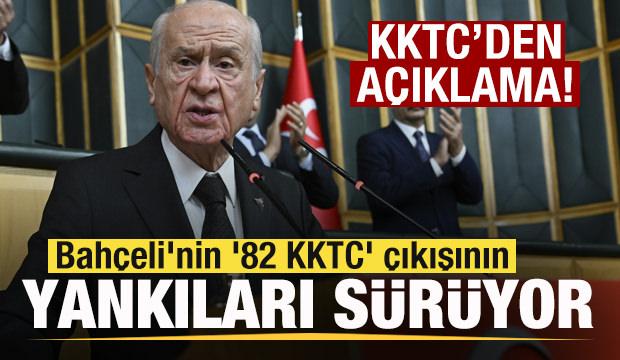 Bahçeli'nin '82 KKTC' sözleri gündem oldu! KKTC'den açıklama geldi