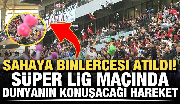 Binlerce oyuncak sahaya atıldı! Süper Lig maçında anlamlı hareket