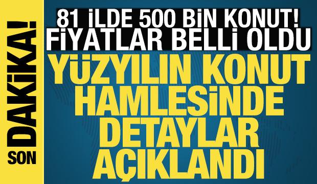 Cumhurbaşkanı Erdoğan, "Ev Sahibi Türkiye: Yüzyılın Konut Projesi" detaylarını açıkladı