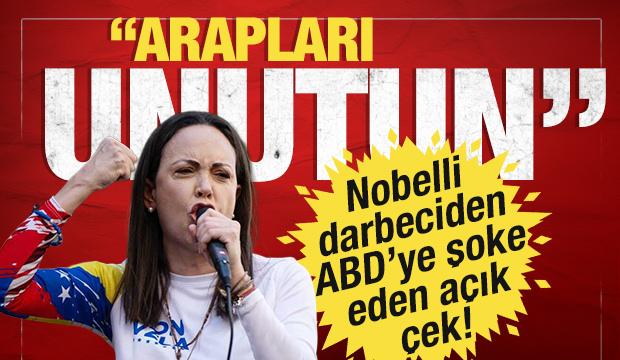 Darbeci Maria Corina Machado'dan ABD'ye şoke eden teklif: Arapları unutun, bizdeki sonsuz