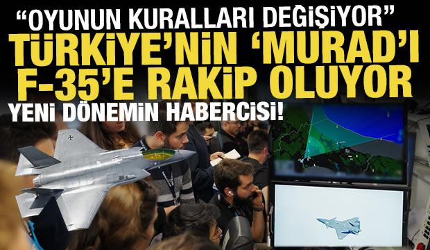 İsrail Basını: Türkiye’nin 'MURAD'ı F-35’e rakip oluyor