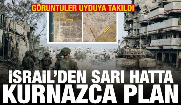 İsrail'den sarı hatta kurnazca plan