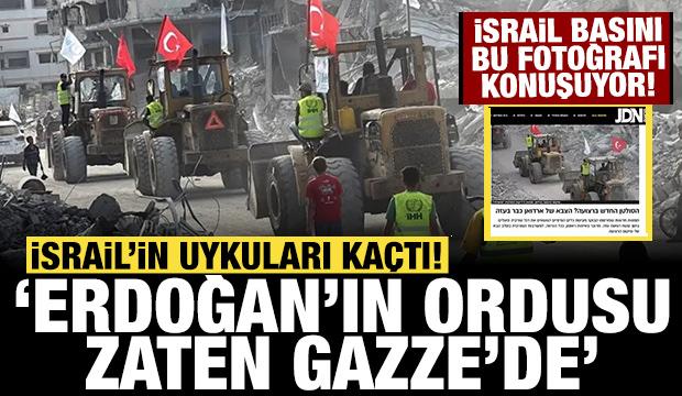 İsrail'in uykularını kaçıran görüntü: "Erdoğan'ın ordusu Gazze'de" manşeti!