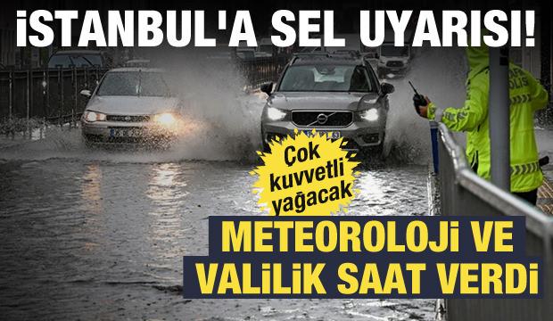 İstanbul'a sarı uyarı: Meteoroloji ve valilik saat verdi: Çok kuvvetli yağacak!