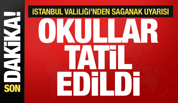 İstanbul’da sağanak alarmı! Valilik duyurdu: Okullar tatil edildi!