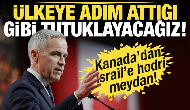 Kanada'dan İsrail'e hodri meydan: Ülkeye adım attığı gibi tutuklayacağız!