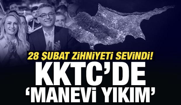 Kıbrıs’ta manevi yıkım: 28 Şubat zihniyeti sevindi!