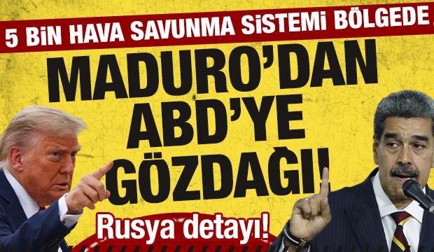 Maduro'dan ABD'ye gözdağı: 5 bin hava savunma sistemi bölgeye konuşlandırıldı!