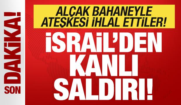 Son dakika: İsrail'den Gazze'ye kanlı saldırı! Alçak bahaneyle ateşkesi bozdular