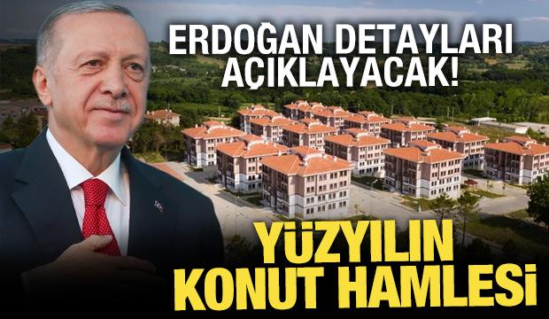 'Yüzyılın Konut Projesi'nde ayrıntılar bugün belli olacak