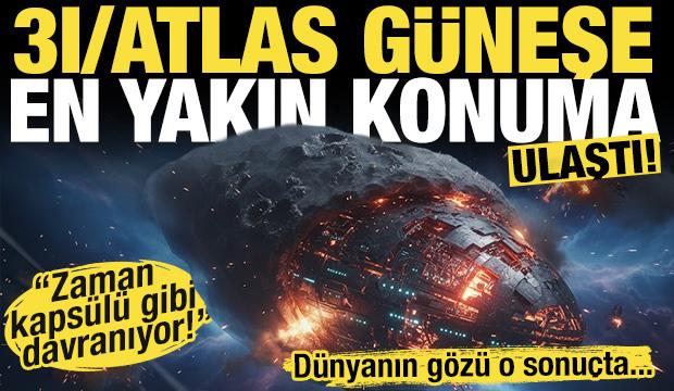 3I/ATLAS Güneşe en yakın konuma ulaştı! 'Zaman kapsülü gibi davranıyor!'