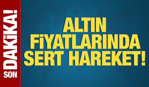 Altın fiyatlarında sert hareket! Piyasalar bir anda alev aldı yatırımcı panikledi