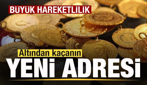 Altından kaçanın yeni adresi! Büyük hareketlilik