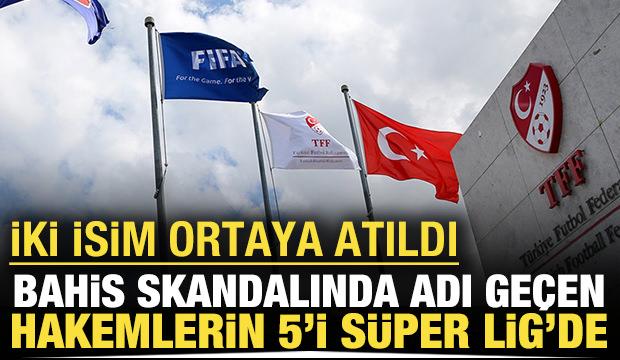 'Bahis soruşturmasında' adı geçen 5 hakem Süper Lig'den