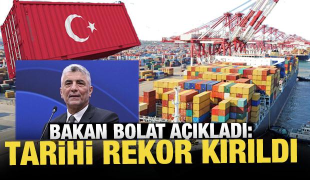 Bakan Bolat'tan ihracat rakamları açıklaması!