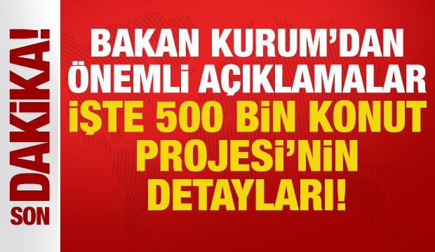 Bakan Murat Kurum'dan önemli açıklamalar: İşte Yüzyılın Konut Projesi'nin detayları!