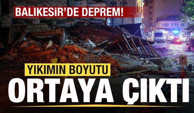 Balıkesir Sındırgı'daki depremin boyutu ortaya çıktı