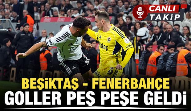 Beşiktaş - Fenerbahçe | CANLI