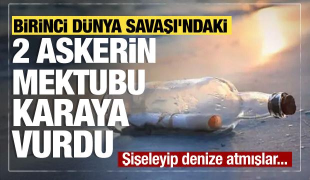 Birinci Dünya Savaşı’ndan gelen mesaj: İki askerin şişedeki mektubu 109 yıl sonra bulundu