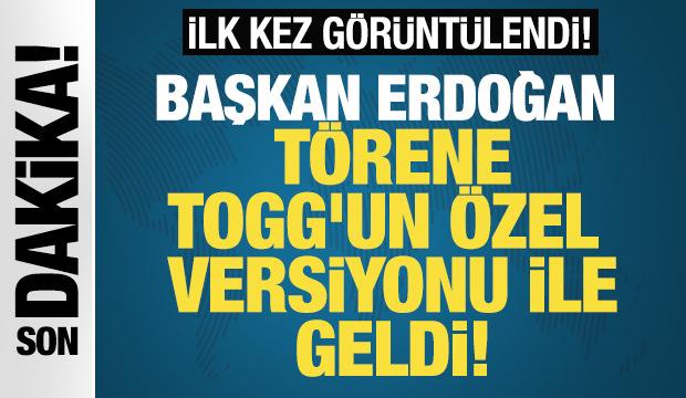 Cumhurbaşkanı Erdoğan törene Togg'un limuzin modeli ile geldi!