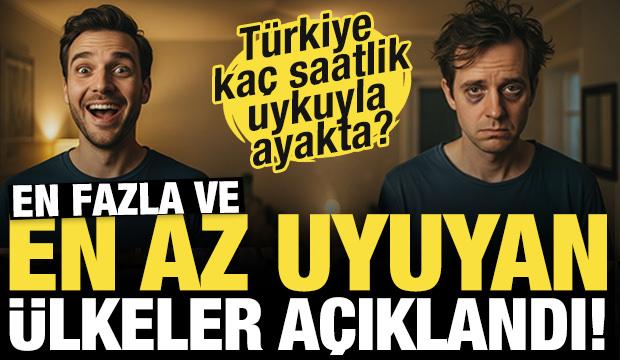 En fazla ve en az uyuyan ülkeler açıklandı! Türkler kaç saatlik uykuyla ayakta kalıyor?