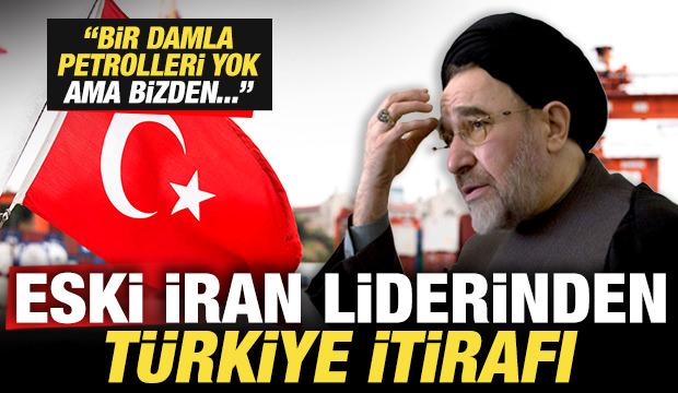 Eski İran liderinden Türkiye itirafı: Bir damla petrolleri yok ama bizden...
