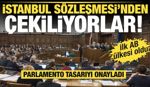 İlk AB ülkesi oldu! Letonya İstanbul Sözleşmesi'nden çekiliyor!