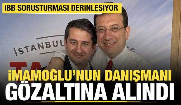 İmamoğlu’nun danışmanı İbrahim Özkan gözaltına alındı