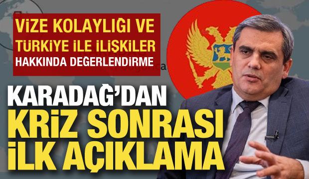 Karadağ'dan Türkiye açıklaması: "Vize kolaylığı sağlayacağız"