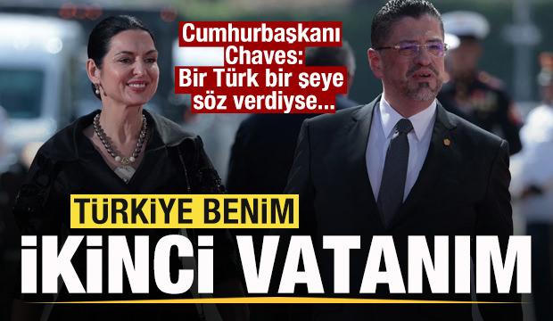 Kosta Rika Cumhurbaşkanı Rodrigo Chaves: Türkiye benim ikinci vatanım