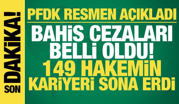 PFDK resmen açıkladı! Hakemlerin bahis cezaları belli oldu