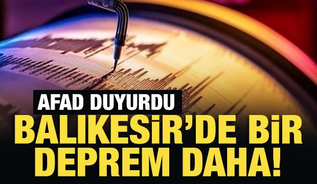 Son Dakika: Balıkesir'de korkutan deprem!