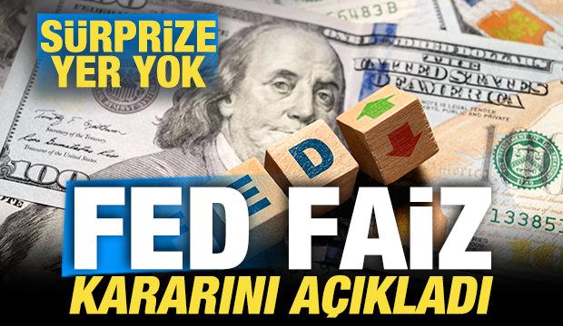 Son dakika: Fed merakla beklenen faiz kararını açıkladı