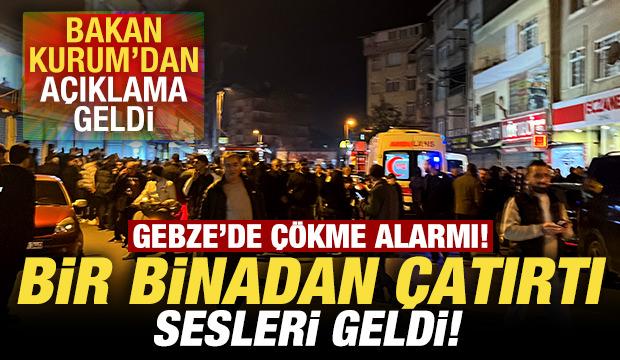 Son dakika: Gebze'de çökme alarmı! Vatandaşlar tahliye ediliyor