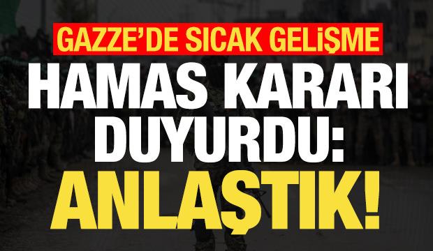 Son dakika... Hamas kritik gelişmeyi duyurdu: Anlaştık!