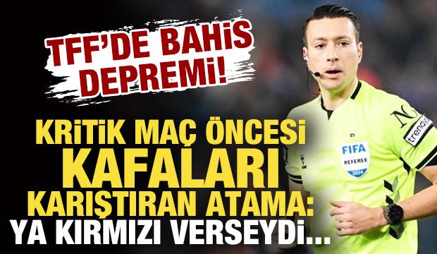 TFF’de bahis depremi! Galatasaray maçı öncesi Zorbay Küçük ataması 'pes' dedirtti