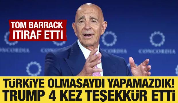 Tom Barrack'tan Türkiye itirafı: Ateşkes sağlanamazdı