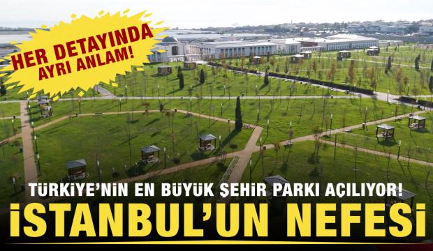 Türkiye'nin en büyüğü yarın açılıyor! İlk görüntüler paylaşıldı