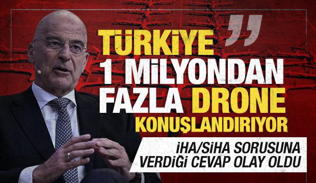 Yunanistan Savunma Bakanı Nikos Dendias: Türkiye 1 milyondan fazla drone konuşlandırıyor