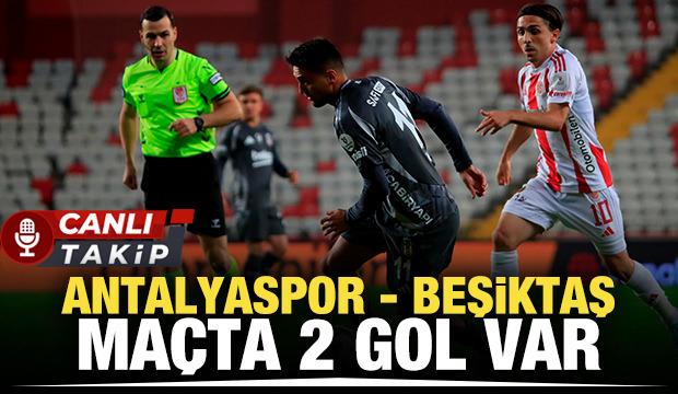 Antalyaspor - Beşiktaş! CANLI