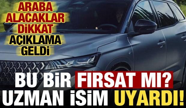 Araba alacaklar dikkat, uzman isim uyardı! Bu bir fırsat mı?