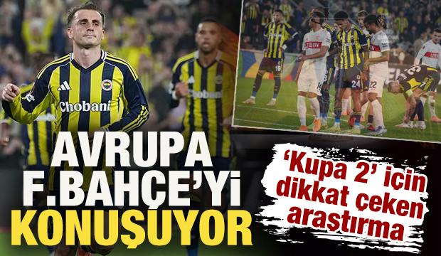 Avrupa Fenerbahçe'yi konuşuyor! UEFA Avrupa Ligi için dikkat çeken araştırma