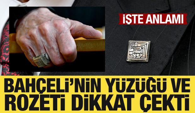 Bahçeli'nin yüzüğü ve rozeti dikkat çekti