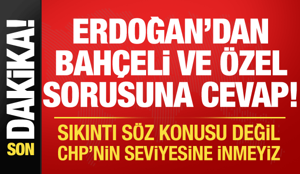 Cumhurbaşkanı Erdoğan'dan Cumhur İttifakı mesajı: Bahçeli ile aramızda sıkıntı yok!