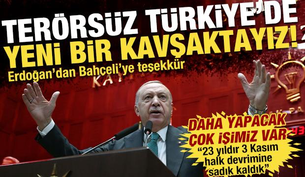 Erdoğan'dan 'Terörsüz Türkiye' mesajı: Yeni bir kavşağa ulaştık! 