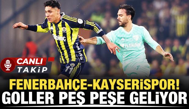 Fenerbahçe-Kayserispor! CANLI