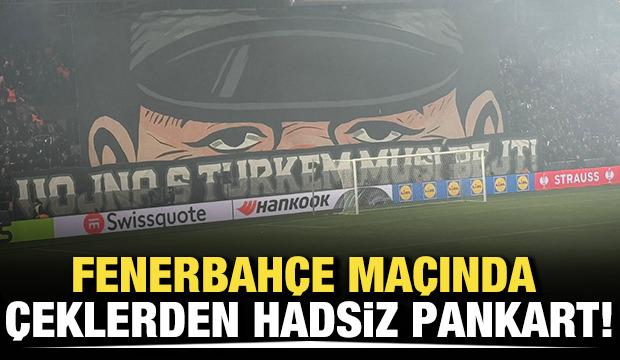 Fenerbahçe maçında Çeklerden hadsiz pankart! 