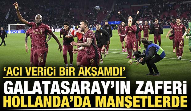 Galatasaray'ın basını Hollanda'da manşetlerde: 'Acı verici bir akşamdı'